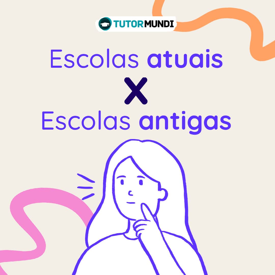 Qual é a diferença entre as escolas antigas e atuais? - TutorMundi